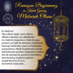 KADİR GECEMİZ VE RAMAZAN BAYRAMIMIZ BÜTÜN ÜMMETE MÜBAREK OLSUN!